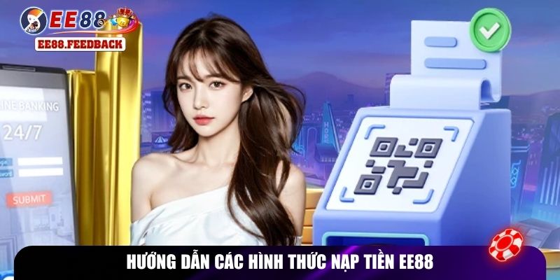 Hướng dẫn các hình thức nạp tiền EE88